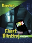 Image for Ghost Hunting with Tech