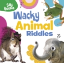 Image for Wacky Animal Riddles