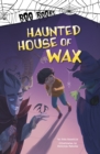 Image for The haunted House of Wax