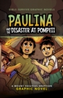 Image for Paulina and the disaster at Pompeii  : a Mount Vesuvius eruption graphic novel