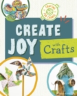 Image for Create Joy with Crafts