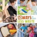 Image for 10 Ways to Create Less Waste