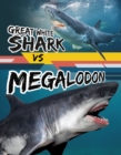 Image for Great White Shark vs Megalodon