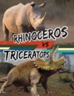 Image for Rhinoceros vs triceratops