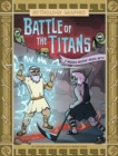 Image for Battle of the Titans : A Modern Graphic Greek Myth