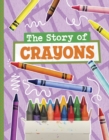 Image for The Story of Crayons