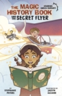 Image for The Magic History Book and the Secret Flier