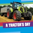 Image for A Tractor&#39;s Day