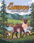 Image for My Caribou Migration Journey