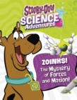 Image for Zoinks! The Mystery of Forces and Motion