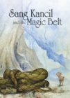 Image for Sang Kancil and the Magic Belt