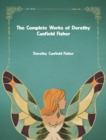 Image for Complete Works of Dorothy Canfield Fisher