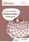 Image for Cambridge Checkpoint Lower Secondary Mathematics Workbook 8: Second Edition