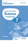 Image for Cambridge checkpoint lower secondary science7,: Workbook
