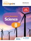 Image for Cambridge Checkpoint Lower Secondary Science Student&#39;s Book 8