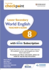 Image for Cambridge checkpoint lower secondary world English8,: Teacher&#39;s guide