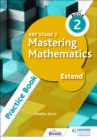 Image for Key Stage 3 Mastering Mathematics Extend Practice Book 2