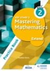 Image for Key Stage 3 Mastering Mathematics Extend Practice Book 2