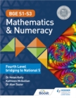 Image for BGE s1-s3 mathematics &amp; numeracyFourth level bridging to National 5