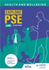 Image for Explore PSE: health and wellbeing for CfE. : Teacher book