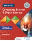 Image for BGE S1-S3 Computing Science and Digital Literacy: Third and Fourth Levels