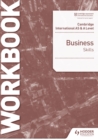 Image for Cambridge International AS &amp; A Level Business Skills. Workbook
