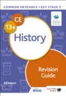 Image for 13+ CE history.: (Revision guide)