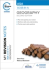 My Revision Notes: AQA GCSE (9–1) Geography Second Edition - Ross, Simon