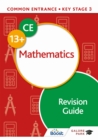 Image for Common entrance 13+ mathematics.: (Revision guide)