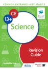 Image for Common Entrance 13+ Science Revision Guide