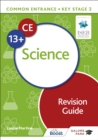 Image for Common Entrance 13+ science.: (Revision guide)