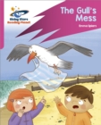 Reading Planet: Rocket Phonics – Target Practice – The Gull's Mess – Pink B - Spiers, Emma