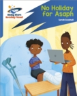 Image for Reading Planet: Rocket Phonics – Target Practice – No Holiday For Asaph – Blue