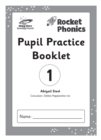 Image for Reading Planet: Rocket Phonics – Pupil Practice Booklet 1