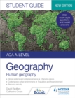 Image for AQA A-Level Geography Student Guide Human Geography