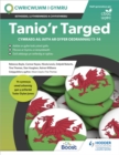 Image for Tanio&#39;r Targed: Cymraeg Ail Iaith Ar Gyfer Oedrannau 11-14