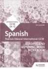 Pearson Edexcel International GCSE Spanish Reading and Listening Skills Workbook - Guilford, Timothy