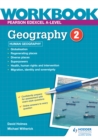 Image for Pearson Edexcel A-Level Geography. Workbook 2 Human Geography : Workbook 2,