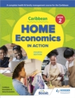 Image for Caribbean Home Economics in Action Book 2 Fourth Edition : A complete health &amp; family management course for the Caribbean
