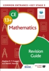 Image for Common Entrance 13+ Mathematics Revision Guide