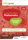 Image for Cambridge Checkpoint Lower Secondary Mathematics Revision Guide for the Secondary 1 Test 2nd edition