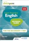 Image for Cambridge Checkpoint Lower Secondary English Revision Guide for the Secondary 1 Test 2nd edition