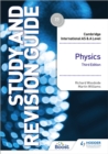 Cambridge international AS/A level physics: Study and revision guide - Woodside, Richard