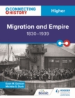 Image for Migration and empire, 1830-1939: Higher