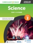 Image for Curriculum for Wales: Science for 11-14 Years: Pupil Book 2 : Book 2