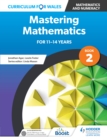 Image for Curriculum for Wales: Mastering Mathematics for 11-14 Years: Book 2