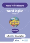 Image for Cambridge primary ready to go lessons for world English 3