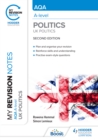Image for My Revision Notes: AQA A-Level Politics: UK Politics Second Edition