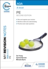 My Revision Notes: AQA A-level PE Second Edition - Young, Sue