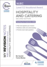 Image for My Revision Notes: WJEC Level 1/2 Vocational Award in Hospitality and Catering, Second Edition